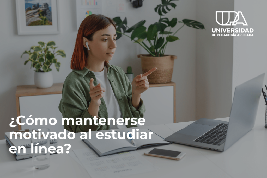 ¿Cómo mantenerse motivado al estudiar en línea?