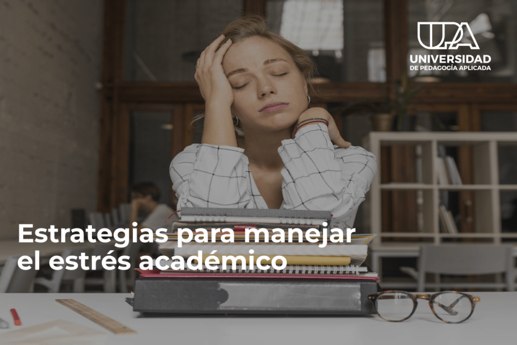 Estrategias para manejar el estrés académico