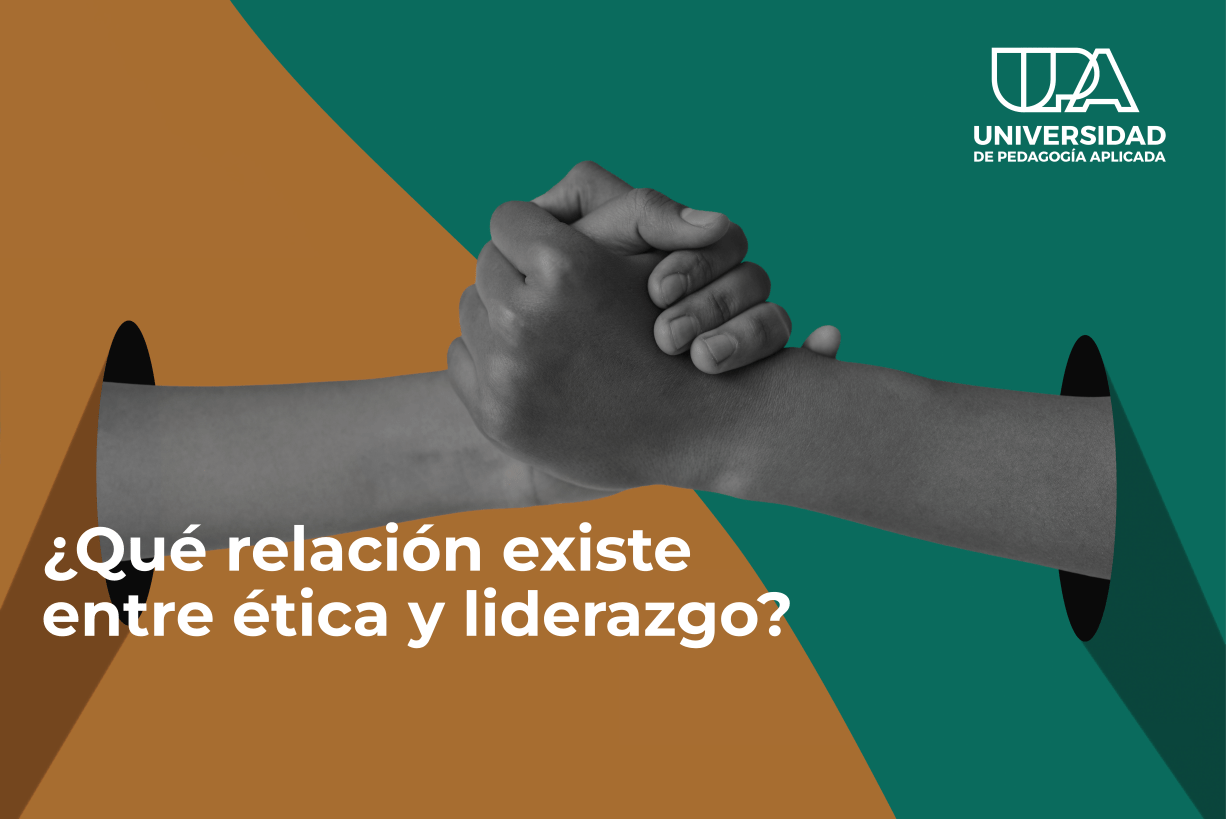 ¿Qué relación existe entre ética y liderazgo?