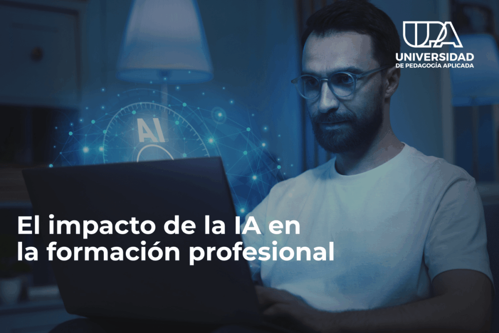 El impacto de la Inteligencia Artificial (IA) en la formación profesional