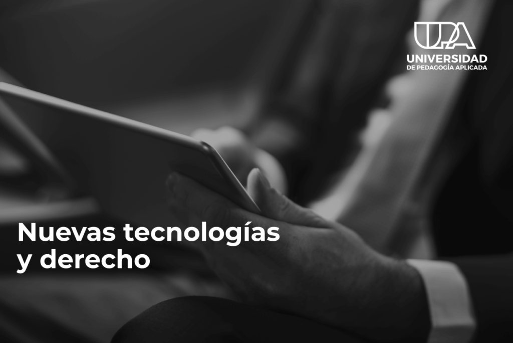 Nuevas tecnologías y Derecho