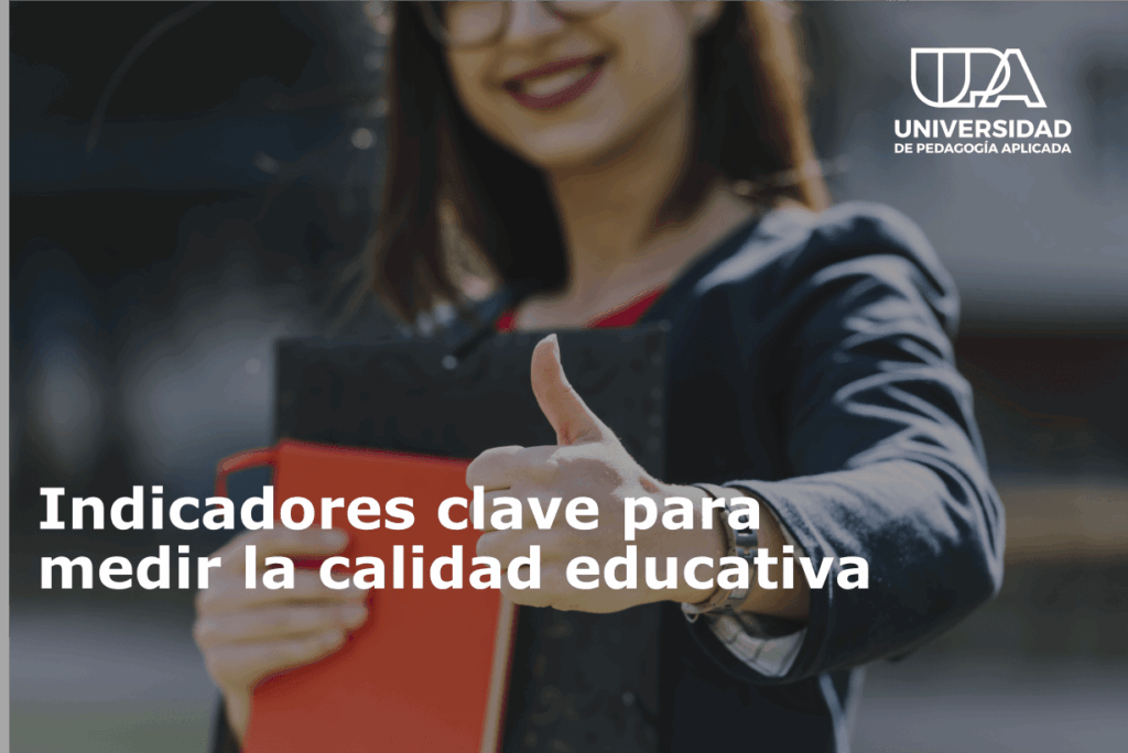Indicadores clave para medir la calidad educativa
