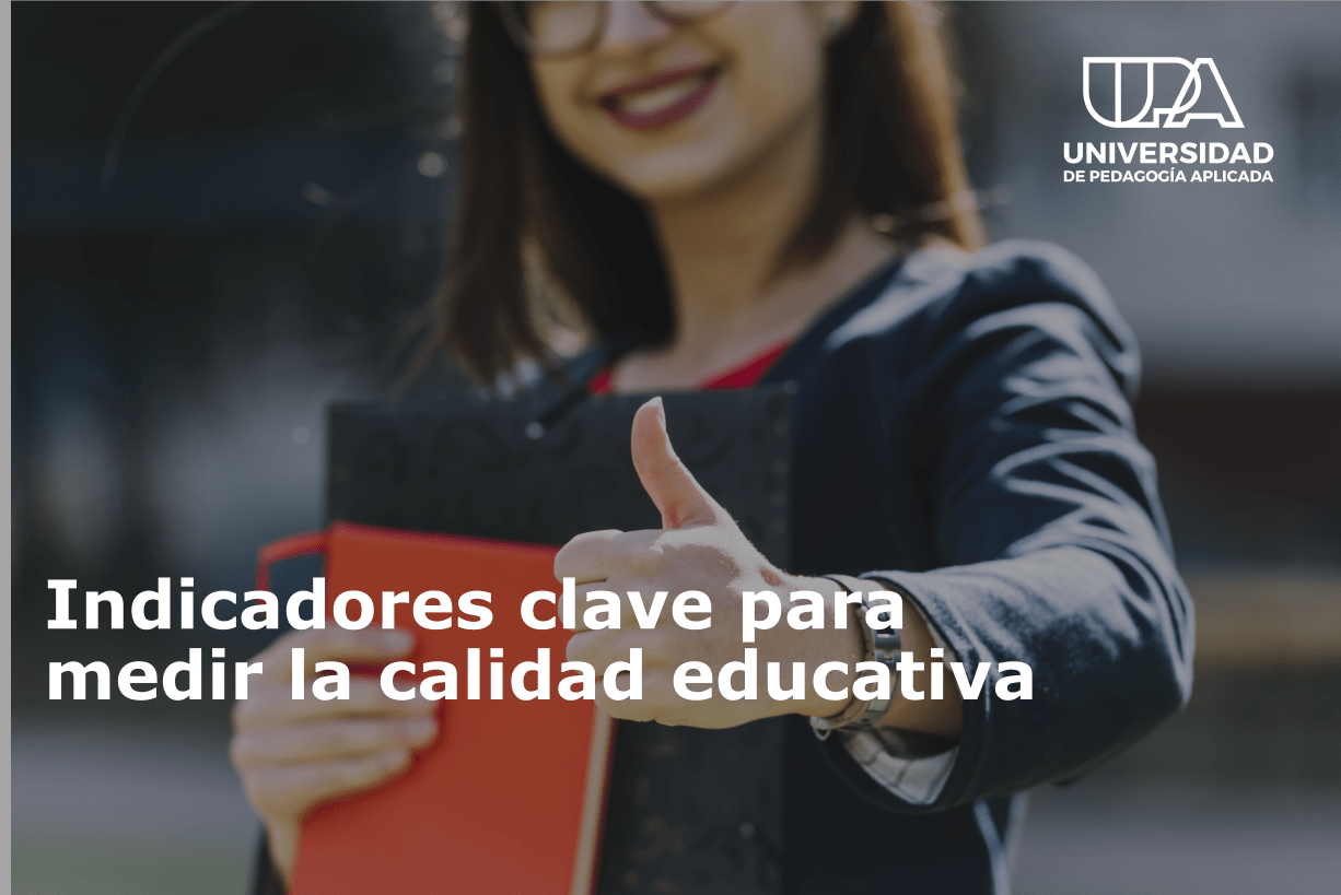 Indicadores clave para medir la calidad educativa
